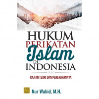 Hukum perikatan Islam di Indonesia : Kajian teori dan penerapannya