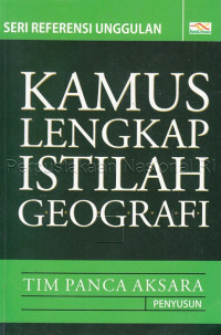 Kamus lengkap istilah geografi