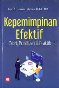 Kepemimpinan Efektif Teori, Penelitian, & Praktik