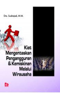 kiat Mengentaskan Pengangguran & kemiskinan Melalui Wirausaha