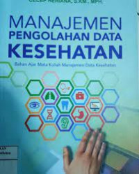 Manajemen pengolahan data kesehatan