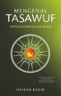 Mengenal Tasawuf : Spiritualisme dalam islam