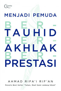 Menjadi pemuda bertauhid, berakhlak, berprestasi