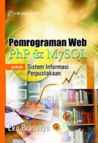 Pemrograman web PHP & MySQL untuk sistem informasi perpustakaan