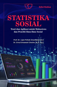 Statistika sosial: Teori dan splikasi untuk mahasiswa dan peneliti ilmu-ilmu sosial