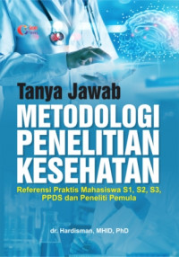 Tanya Jawab Metodologi Penelitian Kesehatan