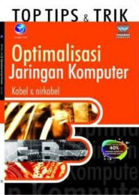 Top tips & trik: Optimalisasi jaringan komputer kabel & nirkabel