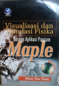 Visualisasi dan simulasi fisika dengan aplikasi program maple