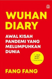 Wuhan diary: Awal kisah pandemi yang melumpuhkan dunia