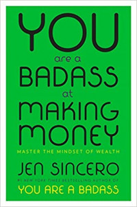 You are a badass at making money