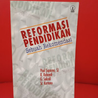 Reformasi Pendidikan: Sebuah Rekomendasi