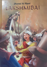Jhansi Ki Rani Lakshmibai