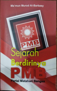 Sejarah Berdirinya Partai Matahari Bangsa