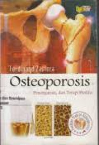 Osteoporosis : Deteksi Dini, Penanganan, dan Terapi Praktis