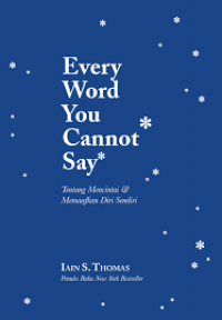 Every Word You Cannot Say : Tentang Mencintai & Memaafkan Diri Sendiri