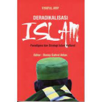 Deradikalisasi Islam: Paradigma dan Strategi Islam Kultural