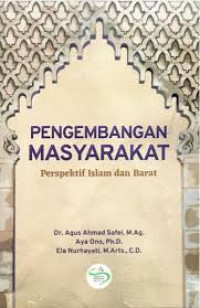 Pengembangan Masyarakat : Perspektif Islam dan Barat