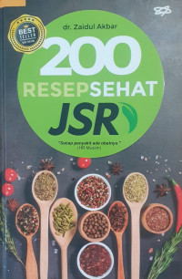 Image of 200 Resep Sehat JSR: Setiap Penyakit Ada Obatnya (HR Muslim)