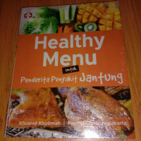 Healthy menu untuk penderita penyakit jantung