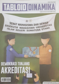 Tabloid Dinamika : Senat Mahasiswa dan Dewan Eksekutif Mahasiswa Universitas Islam Negeri Sumatera Utara