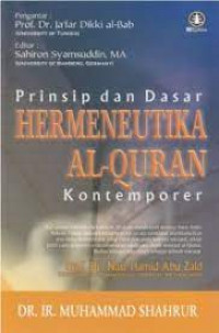 Prinsip dan dasar hermeneutika Al-Qur'an kontemporer
