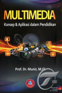 Multimedia Konsep & Aplikasi dalam Pendidikan