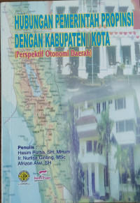 Hubungan Pemerintah Propinsi dengan Kabupaten/Kota