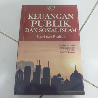 Keuangan Publik dan Sosial Islam: Teori dan Praktik