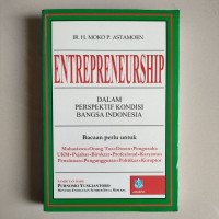 Entrepreneurship dalam Perspektif Kondisi Bangsa Indonesia