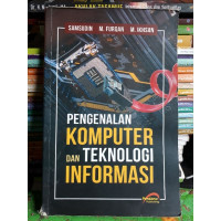 Pengenalan Komputer dan Teknologi Informasi