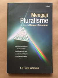 Mengaji Pluralisme Kepada Mahaguru Pencerahan