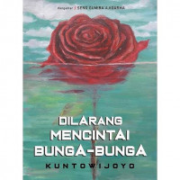 Image of Dilarang mencintai bunga-bunga : kumpulan cerpen