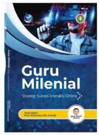 Guru Milenial : Strategi Sukses Interaksi Online