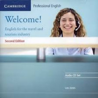 Welcome! : English for the travel and tourism industry