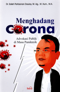 Menghadang Corona : Advokasi Publik di Masa Pandemik