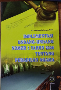 Implementasi Undang-Undang Nomor 3 Tahun 2006 Tentang Peradilan Agama