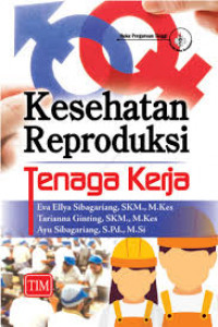 Kesehatan reproduksi tenaga kerja