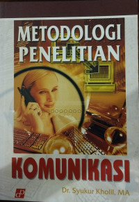 Metodologi Penelitian Komunikasi