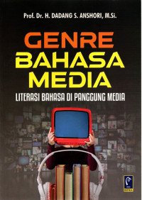 Genre Bahasa Media : Literasi Bahasa Di Panggung Media