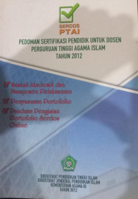 Pedoman Sertifikasi Pendidik Untuk Dosen Perguruan Tinggi Agama Islam Tahun 2012