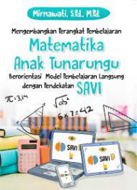 Mengembangkan perangkat pembelajaran anak tunarungu berorientasi model pembelajaran langsung dengan pendekatan SAVI