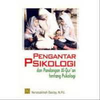 Pengantar psikologi dan pandangan Al-Qur'an tentang psikologi