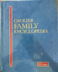 Grolier Family Encyclopedia: A - Ann