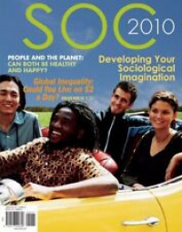 SOC 2010 : Developing Your Sociological Imagination