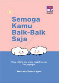 Semoga kamu baik-baik saja