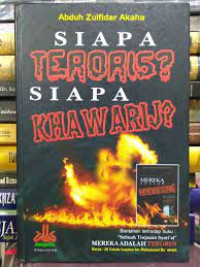 Siapa teroris? Siapa khawarij?