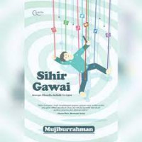 Sihir gawai (renungan filosofis-sufistik era digital)