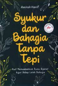 Syukur dan bahagia tanpa tepi