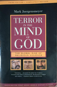 Terror In The Mind Of God : The Global Rise Of Religious Violence