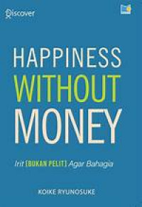 Happines Without Money